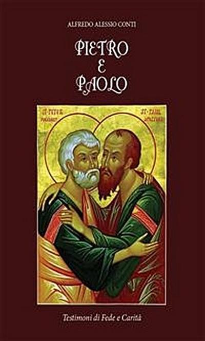 Pietro e Paolo – Testimoni  di fede e carità