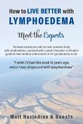 How to Live Better with Lymphoedema - Meet the Experts