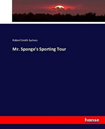 Mr. Sponge’s Sporting Tour
