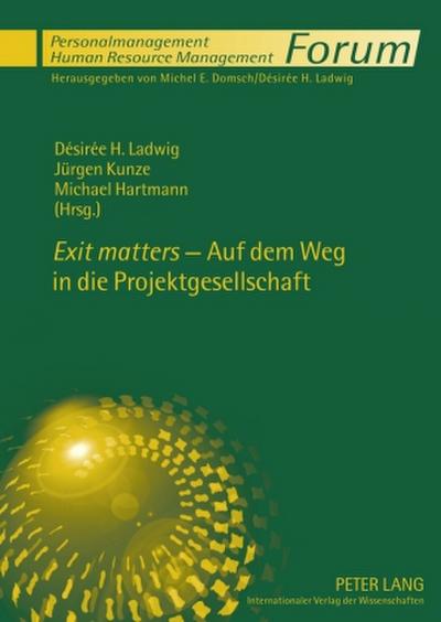 ’Exit matters’ - Auf dem Weg in die Projektgesellschaft