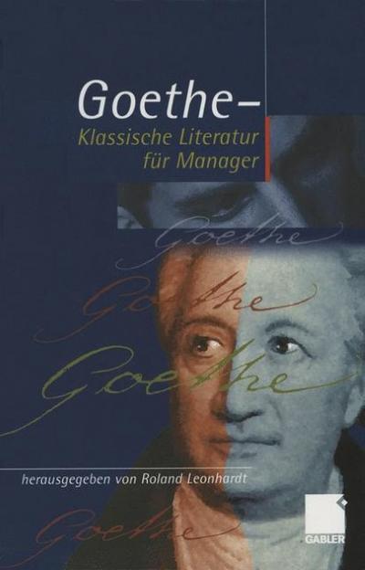 Geothe - Klassische Literatur für Manager