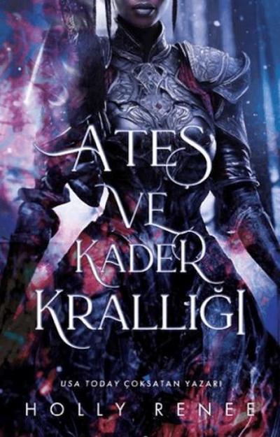 Ates ve Kader Kralligi
