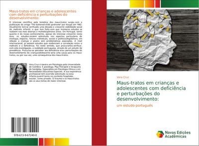 Maus-tratos em crianças e adolescentes com deficiência e perturbações do desenvolvimento: