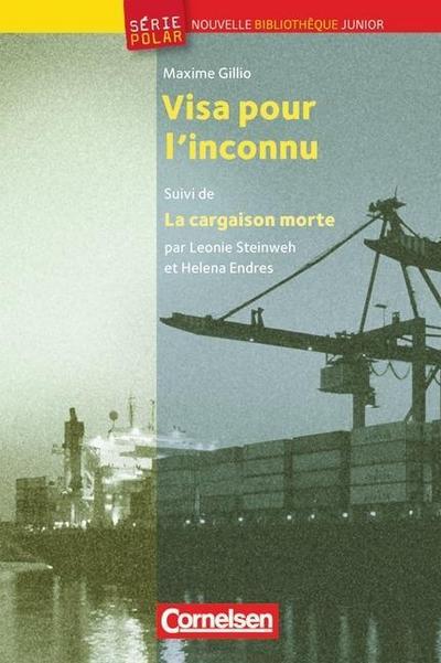 Nouvelle Bibliothèque Junior - Série polar. La cargaison morte