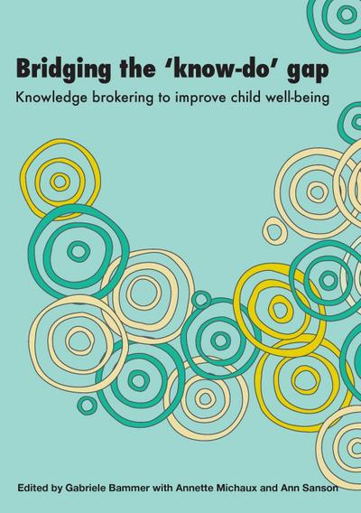 Bridging the ’Know-Do’ Gap: Knowledge brokering to improve child wellbeing