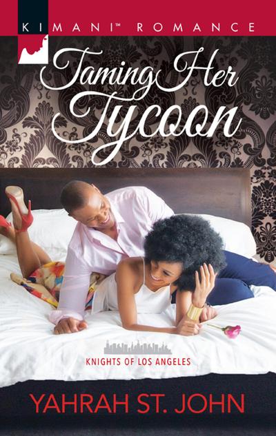Taming Her Tycoon (Knights of Los Angeles, Book 1)