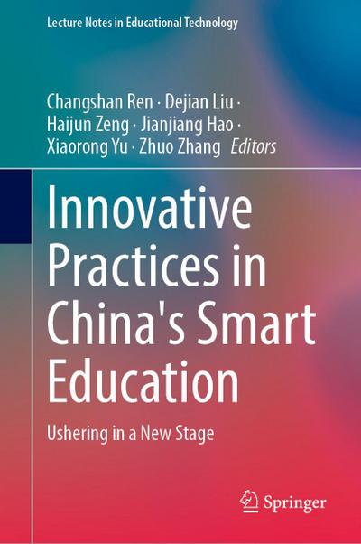 Innovative Practices in China’s Smart Education