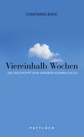 Viereinhalb Wochen
