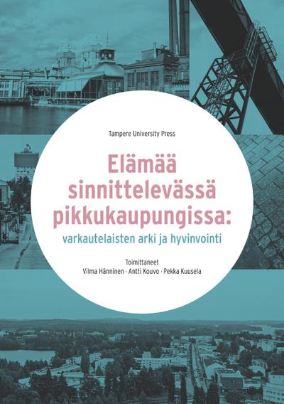 Elämää sinnittelevässä pikkukaupungissa