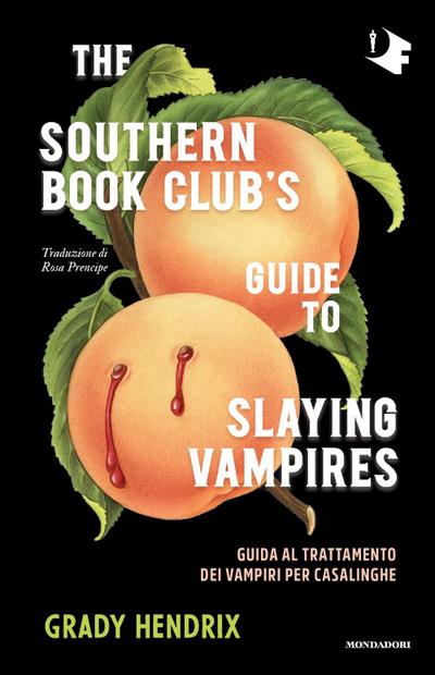 The southern book club’s guide to slying vampires. Guida al trattamento dei vampiri per casalinghe