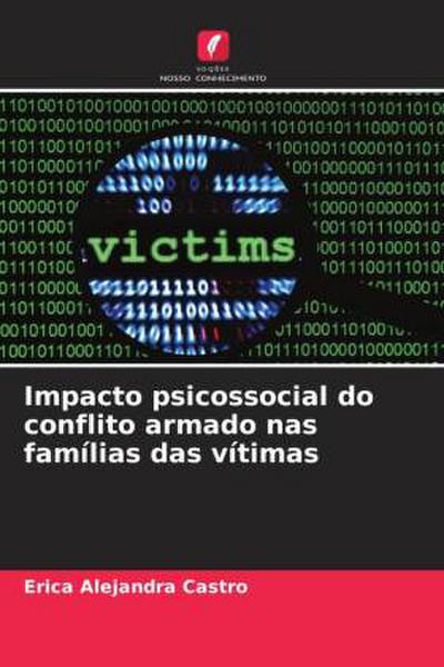 Impacto psicossocial do conflito armado nas famílias das vítimas