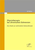 Physiotherapie bei chronischen Schmerzen: Eine Stu