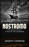 Nostromo: A Tale of the Seaboard