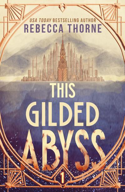 This Gilded Abyss