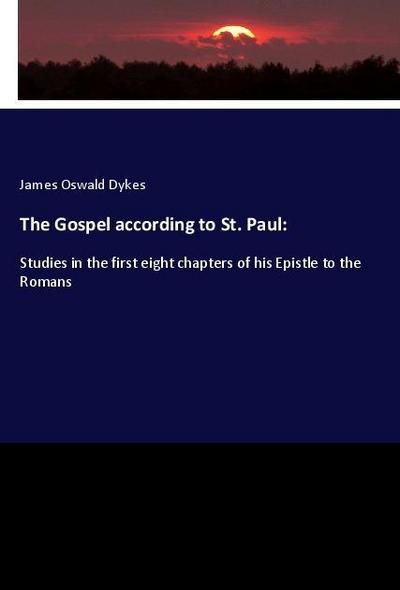The Gospel according to St. Paul: