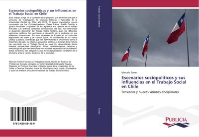 Escenarios sociopolíticos y sus influencias en el Trabajo Social en Chile