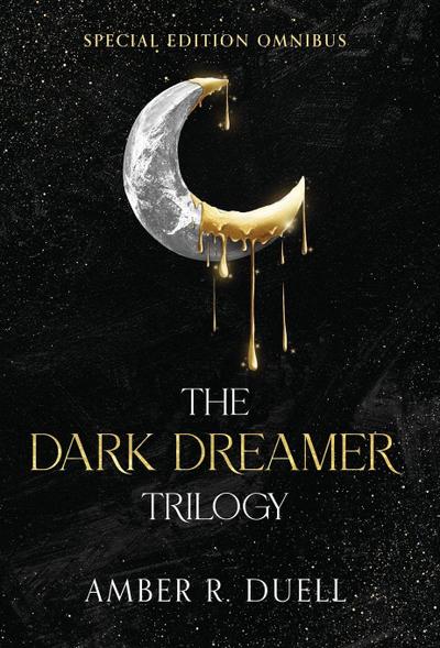 The Dark Dreamer Trilogy