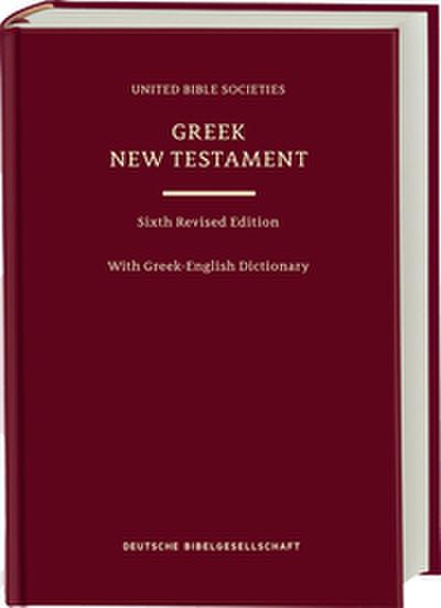 Greek New Testament GNT6. With Greek-English Dictionary