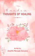 Random Thoughts of Healing