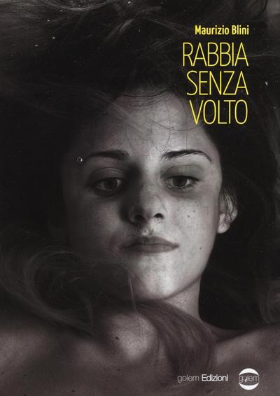 Rabbia senza volto