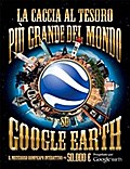 La caccia al tesoro più grande del mondo su Google Earth