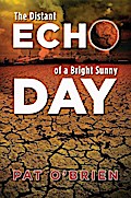 Distant Echo of a Bright Sunny Day
