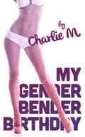 My Gender Bender Birthday