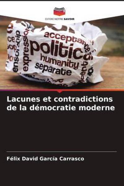 Lacunes et contradictions de la démocratie moderne