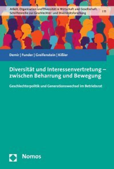 Diversität und Interessenvertretung - zwischen Beharrung und Bewegung