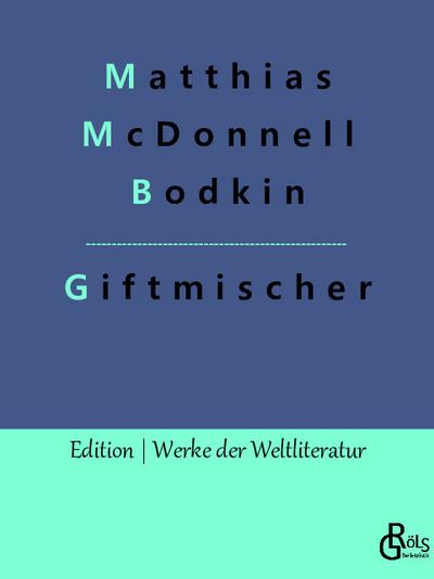 Giftmischer