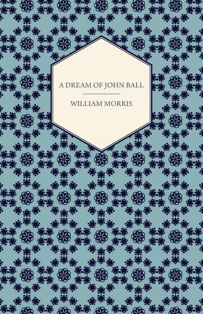 A Dream of John Ball (1886)