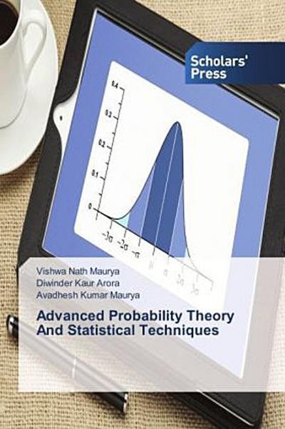 Advanced Probability Theory And Statistical Techniques
