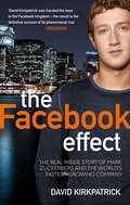 The Facebook Effect: The Real Inside Story of Mark