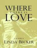 Where There Is Love