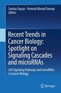 Recent Trends in Cancer Biology: Spotlight on Sign