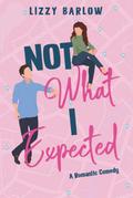 Not What I Expected (Love in the PNW, #2)