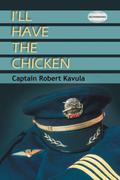 I’ll Have The Chicken
