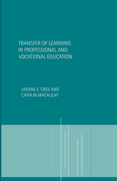 Transfer of Learning in Professional and Vocational Education