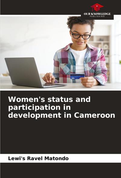 Women’s status and participation in development in Cameroon