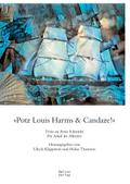 »Potz Louis Harms & Candaze«
