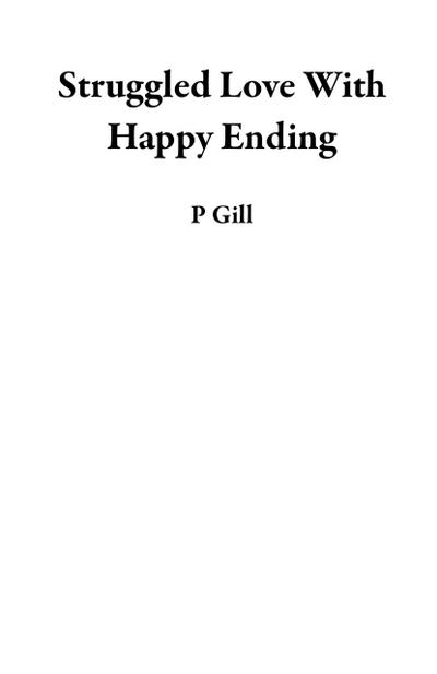 Struggled Love With Happy Ending