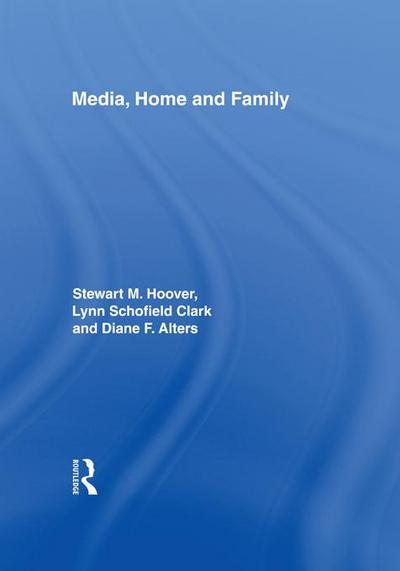 Media, Home and Family