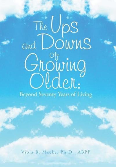 The Ups and Downs of Growing Older