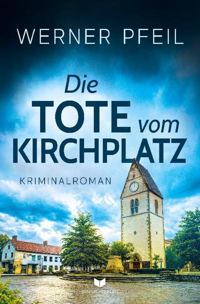Die Tote vom Kirchplatz