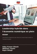 Leadership hybride dans l’économie numérique en plein essor
