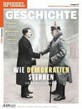 SPIEGEL GESCHICHTE - Wie Demokratien sterben