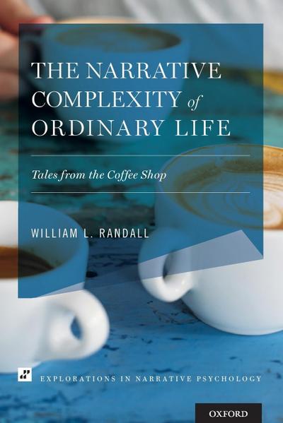 The Narrative Complexity of Ordinary Life