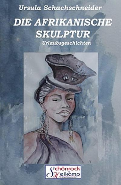 DIE AFRIKANISCHE SKULPTUR
