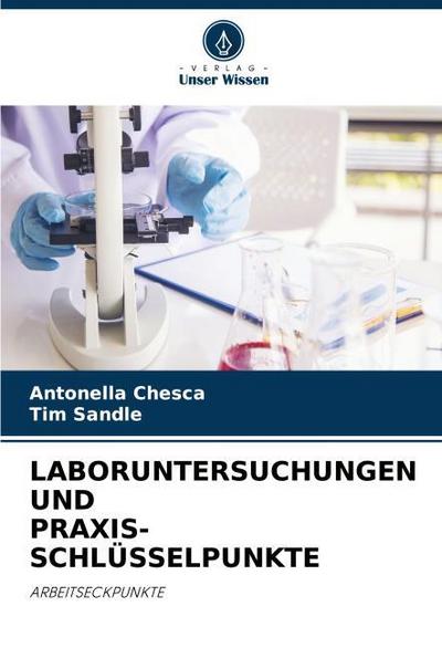 LABORUNTERSUCHUNGEN UND PRAXIS-SCHLÜSSELPUNKTE