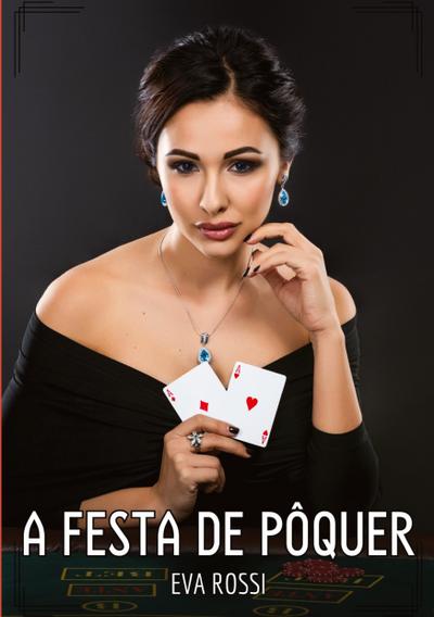 A Festa de Pôquer